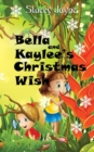 Image for Bella and Kaylee&#39;s Christmas Wish