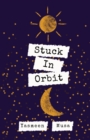 Image for Stuck In Orbit