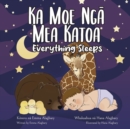 Image for Ka Moe Nga Mea Katoa - Everything Sleeps