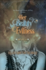 Image for Her Beauty and Evilness : all four volumes