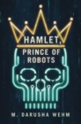 Image for Hamlet, Prince of Robots