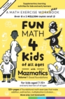 Image for Fun Math for Kids of all ages with Mazmatics vol 1 Good Foundations