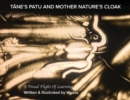 Image for TANE&#39;S PATU and MOTHER NATURE&#39;S CLOAK
