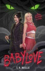 Image for Babylove : a dark sapphic romance novella (BABYLOVE #1)