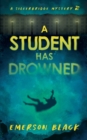 Image for A Student Has Drowned