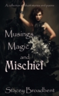 Image for Musings, Magic, and Mischief