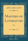 Image for Masters of Literature: Scott (Classic Reprint)