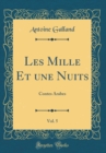 Image for Les Mille Et une Nuits, Vol. 5: Contes Arabes (Classic Reprint)