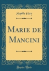 Image for Marie de Mancini (Classic Reprint)