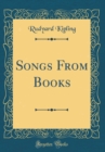 Image for Songs From Books (Classic Reprint)