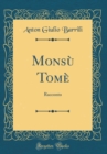 Image for Monsu Tome: Racconto (Classic Reprint)