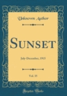 Image for Sunset, Vol. 35: July-December, 1915 (Classic Reprint)