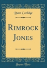 Image for Rimrock Jones (Classic Reprint)