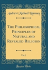 Image for The Philosophical Principles of Natural and Revealed Religion, Vol. 2 (Classic Reprint)