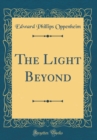 Image for The Light Beyond (Classic Reprint)