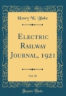 Image for Electric Railway Journal, 1921, Vol. 58 (Classic Reprint)