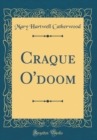 Image for Craque O&#39;doom (Classic Reprint)
