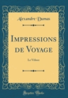 Image for Impressions de Voyage: Le Veloce (Classic Reprint)