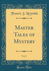 Image for Master Tales of Mystery, Vol. 3 (Classic Reprint)