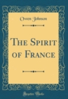 Image for The Spirit of France (Classic Reprint)