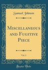 Image for Miscellaneous and Fugitive Piece, Vol. 2 (Classic Reprint)