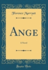 Image for Ange: A Novel (Classic Reprint)