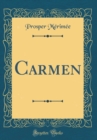 Image for Carmen (Classic Reprint)