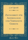 Image for Zeitschrift fur Assyriologie und Verwandte Gebiete (Classic Reprint)
