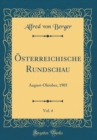 Image for Osterreichische Rundschau, Vol. 4: August-Oktober, 1905 (Classic Reprint)