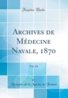 Image for Archives de Medecine Navale, 1870, Vol. 14 (Classic Reprint)