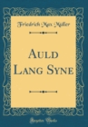 Image for Auld Lang Syne (Classic Reprint)