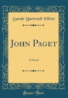 Image for John Paget: A Novel (Classic Reprint)