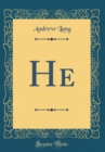Image for He (Classic Reprint)