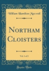 Image for Northam Cloisters, Vol. 1 of 2 (Classic Reprint)