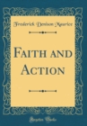 Image for Faith and Action (Classic Reprint)