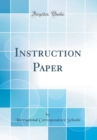 Image for Instruction Paper (Classic Reprint)