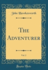 Image for The Adventurer, Vol. 2 (Classic Reprint)