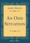 Image for An Odd Situation (Classic Reprint)