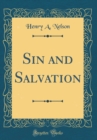 Image for Sin and Salvation (Classic Reprint)