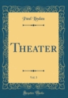 Image for Theater, Vol. 3 (Classic Reprint)