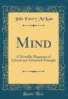 Image for Mind: A Monthly Magazine of Liberal and Advanced Thought (Classic Reprint)
