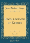 Image for Recollections of Europe, Vol. 1 of 2 (Classic Reprint)
