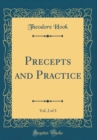 Image for Precepts and Practice, Vol. 2 of 3 (Classic Reprint)