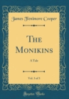 Image for The Monikins, Vol. 3 of 3: A Tale (Classic Reprint)