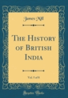 Image for The History of British India, Vol. 5 of 8 (Classic Reprint)