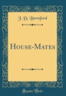 Image for House-Mates (Classic Reprint)