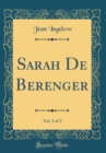 Image for Sarah De Berenger, Vol. 3 of 3 (Classic Reprint)