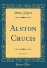 Image for Alston Crucis, Vol. 2 of 3 (Classic Reprint)