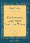 Image for The Sermons, and Other Practical Works, Vol. 10 of 10 (Classic Reprint)