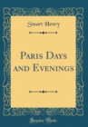 Image for Paris Days and Evenings (Classic Reprint)